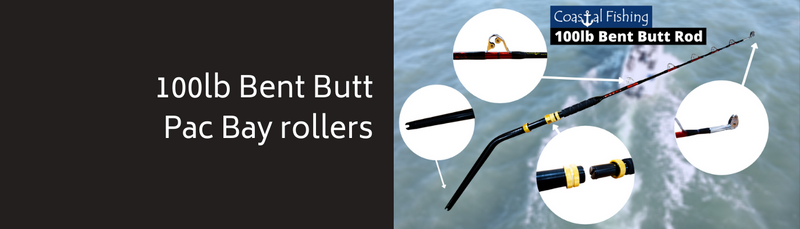 100lb Bent Butt Rod with Pac Bay Rollers Review