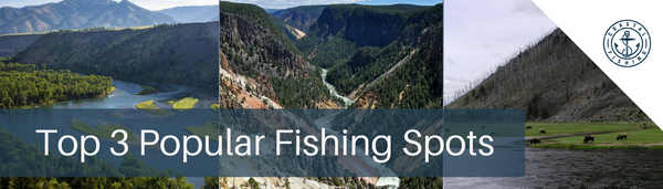 Top 3 Popular Fishing Spots